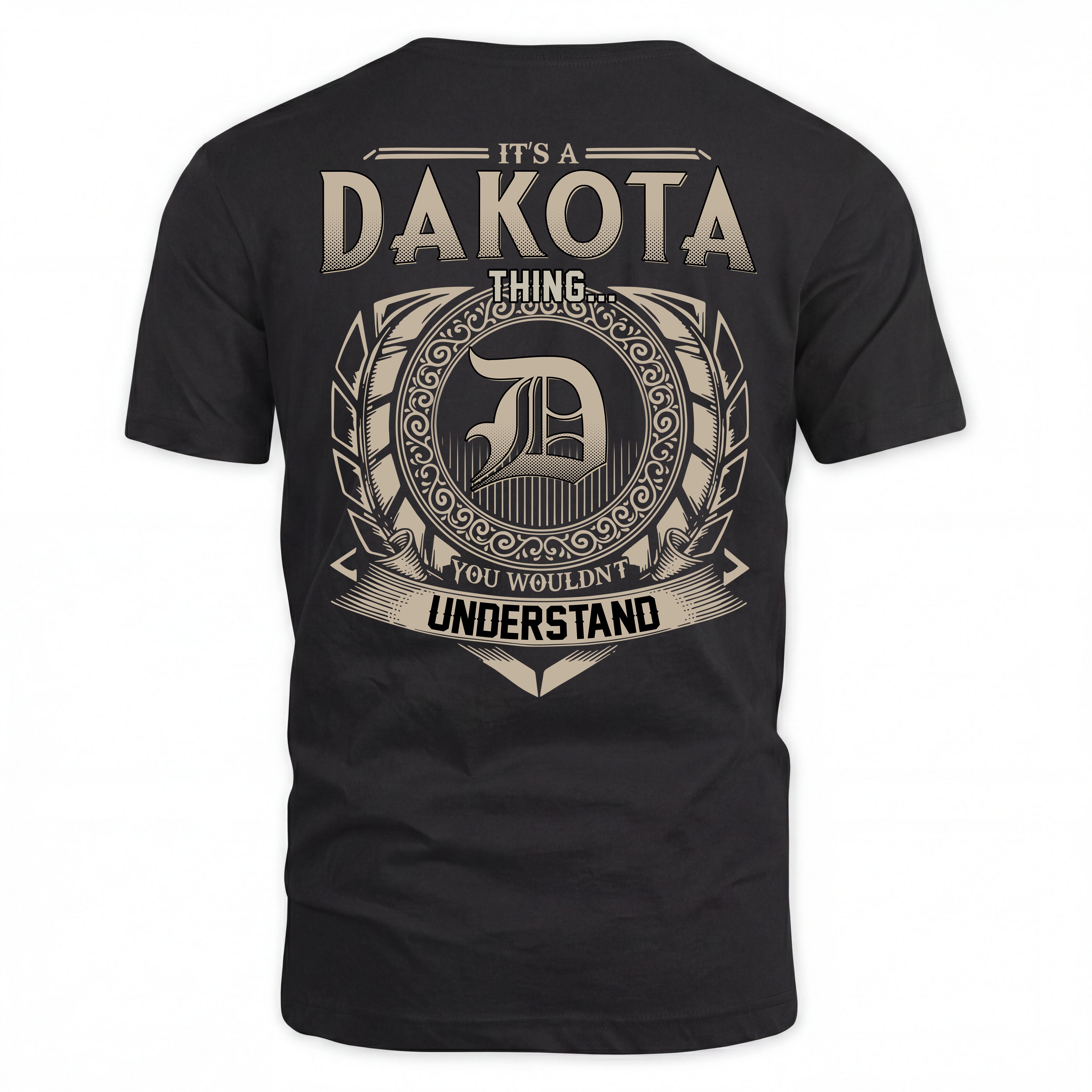 DAKOTA HH88-K2–Personalized Name Quote Apparel “It’s an NAME Thing You ...