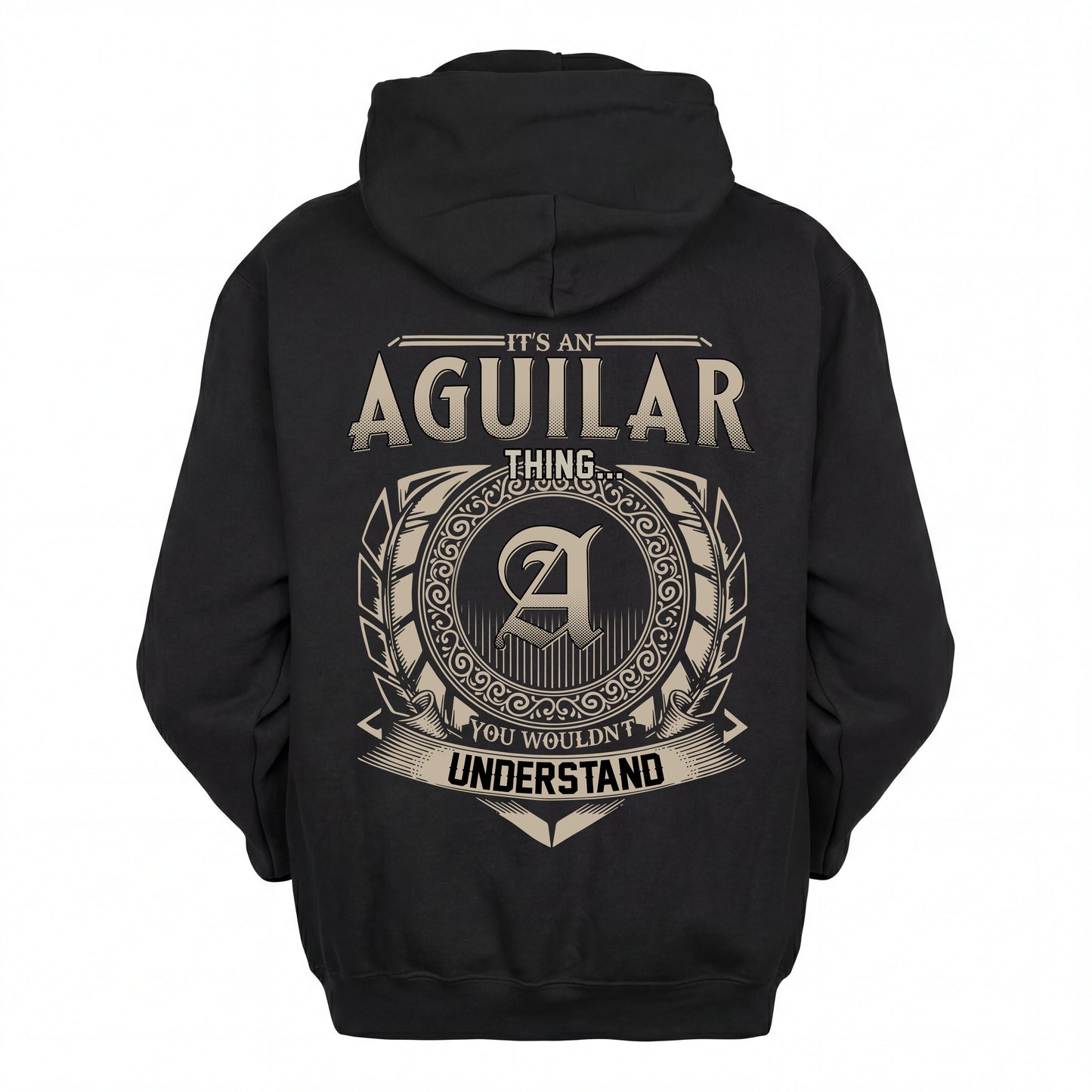 AGUILAR HH88-K2–Personalized Name Quote Apparel “It’s an NAME Thing You Wouldn’t Understand”