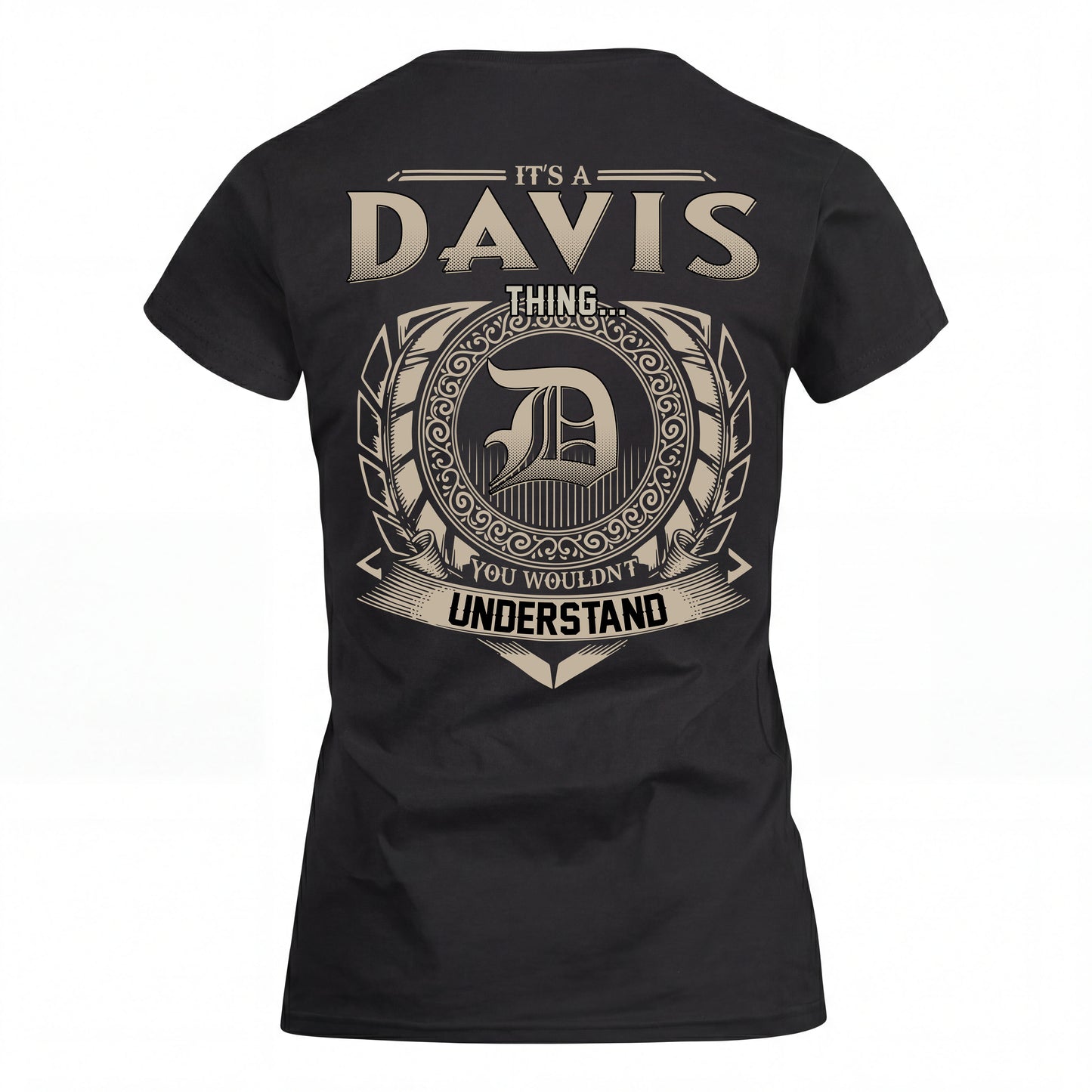 DAVIS HH88-K2–Personalized Name Quote Apparel “It’s an NAME Thing You Wouldn’t Understand”