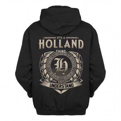 HOLLAND HH88-K2–Personalized Name Quote Apparel “It’s an NAME Thing You Wouldn’t Understand”
