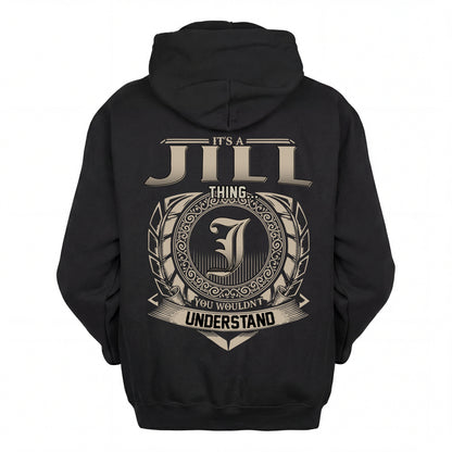 JILL HH88-K2–Personalized Name Quote Apparel “It’s an NAME Thing You Wouldn’t Understand”
