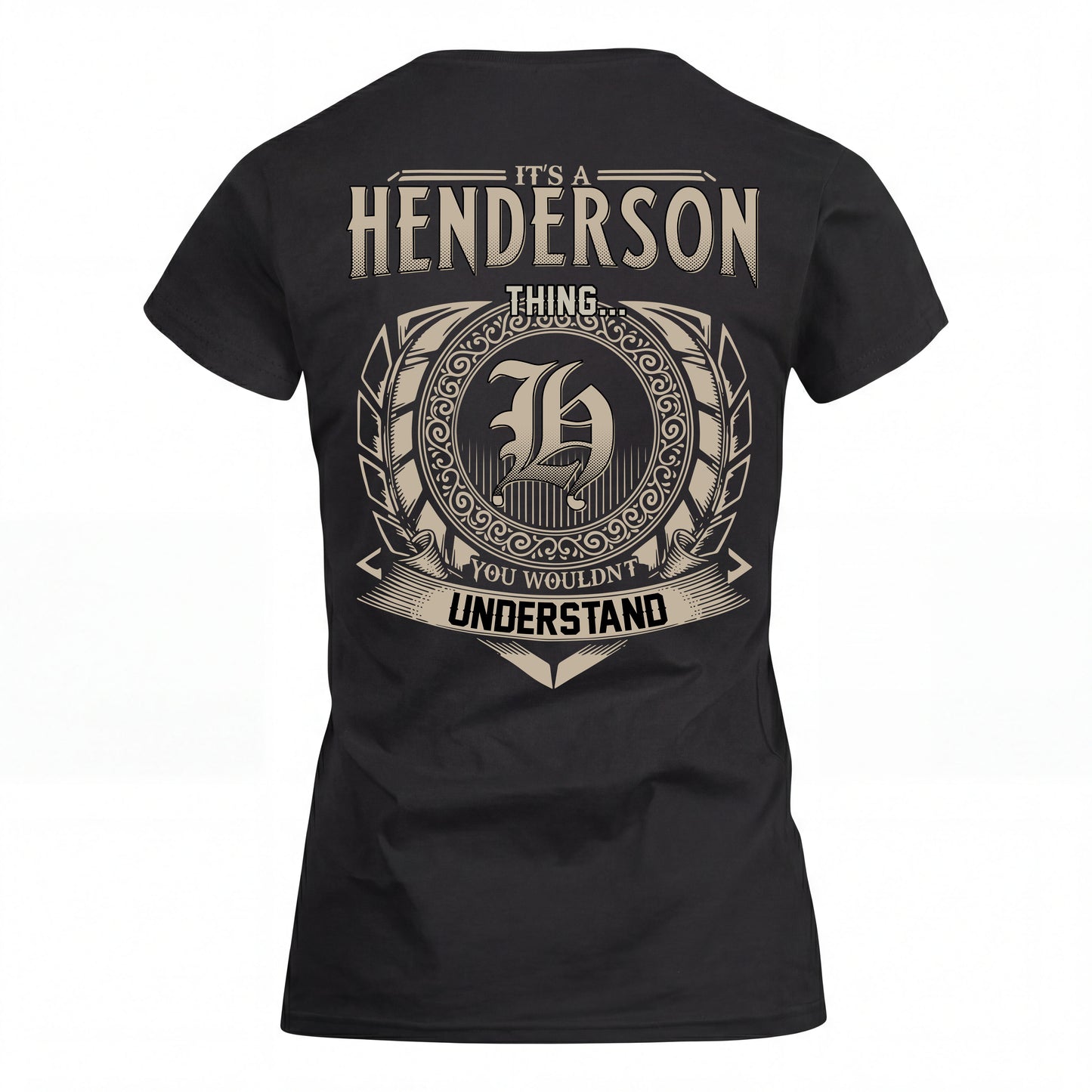 HENDERSON HH88-K2–Personalized Name Quote Apparel “It’s an NAME Thing You Wouldn’t Understand”