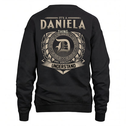 DANIELA HH88-K2–Personalized Name Quote Apparel “It’s an NAME Thing You Wouldn’t Understand”