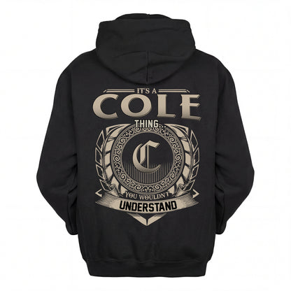 COLE HH88-K2–Personalized Name Quote Apparel “It’s an NAME Thing You Wouldn’t Understand”