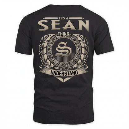 SEAN HH88-K2–Personalized Name Quote Apparel “It’s an NAME Thing You Wouldn’t Understand”