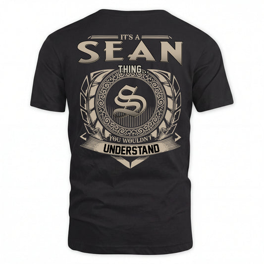 SEAN HH88-K2–Personalized Name Quote Apparel “It’s an NAME Thing You Wouldn’t Understand”