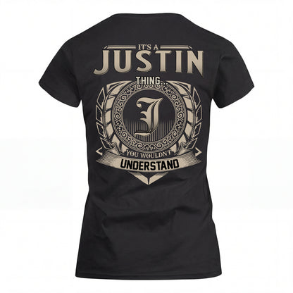JUSTIN HH88-K2–Personalized Name Quote Apparel “It’s an NAME Thing You Wouldn’t Understand”