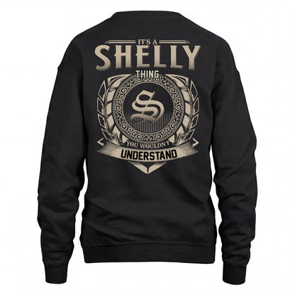 SHELLY HH88-K2–Personalized Name Quote Apparel “It’s an NAME Thing You Wouldn’t Understand”