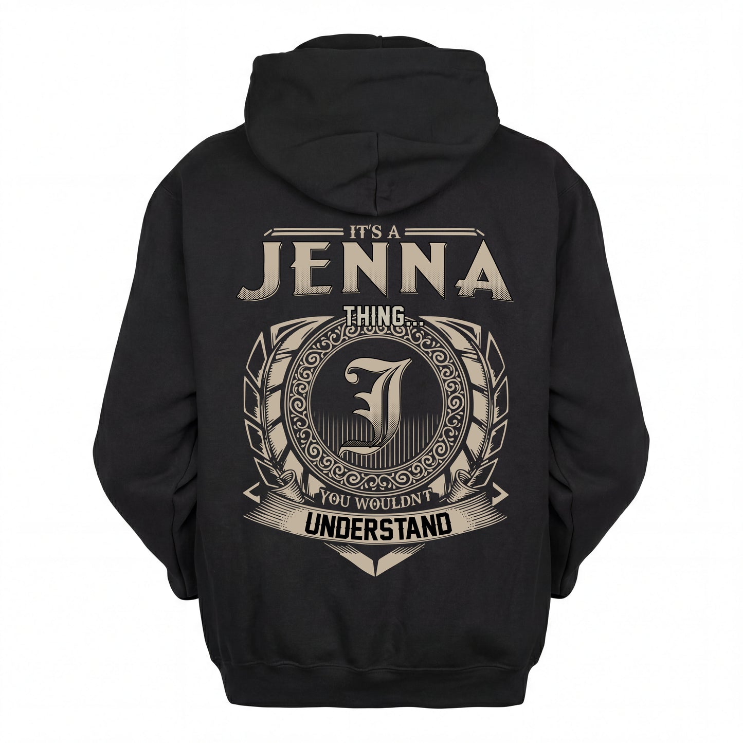 JENNA HH88-K2–Personalized Name Quote Apparel “It’s an NAME Thing You Wouldn’t Understand”
