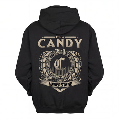 CANDY HH88-K2–Personalized Name Quote Apparel “It’s an NAME Thing You Wouldn’t Understand”