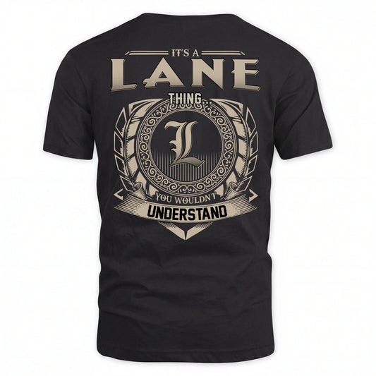 LANE HH88-K2–Personalized Name Quote Apparel “It’s an NAME Thing You Wouldn’t Understand”