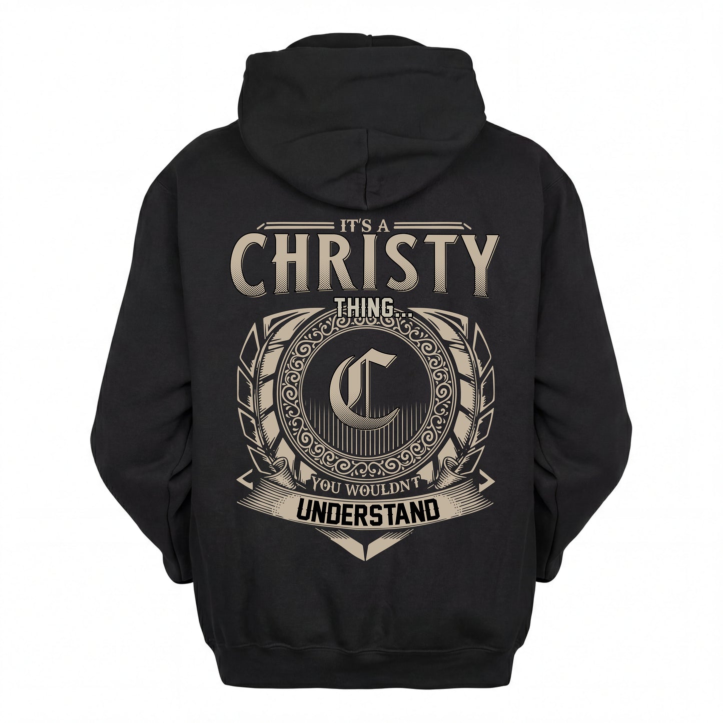 CHRISTY HH88-K2–Personalized Name Quote Apparel “It’s an NAME Thing You Wouldn’t Understand”
