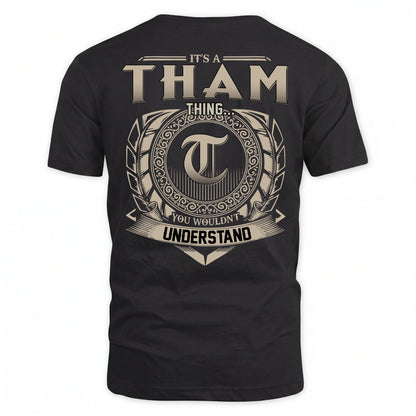 THAM HH88-K2–Personalized Name Quote Apparel “It’s an NAME Thing You Wouldn’t Understand”