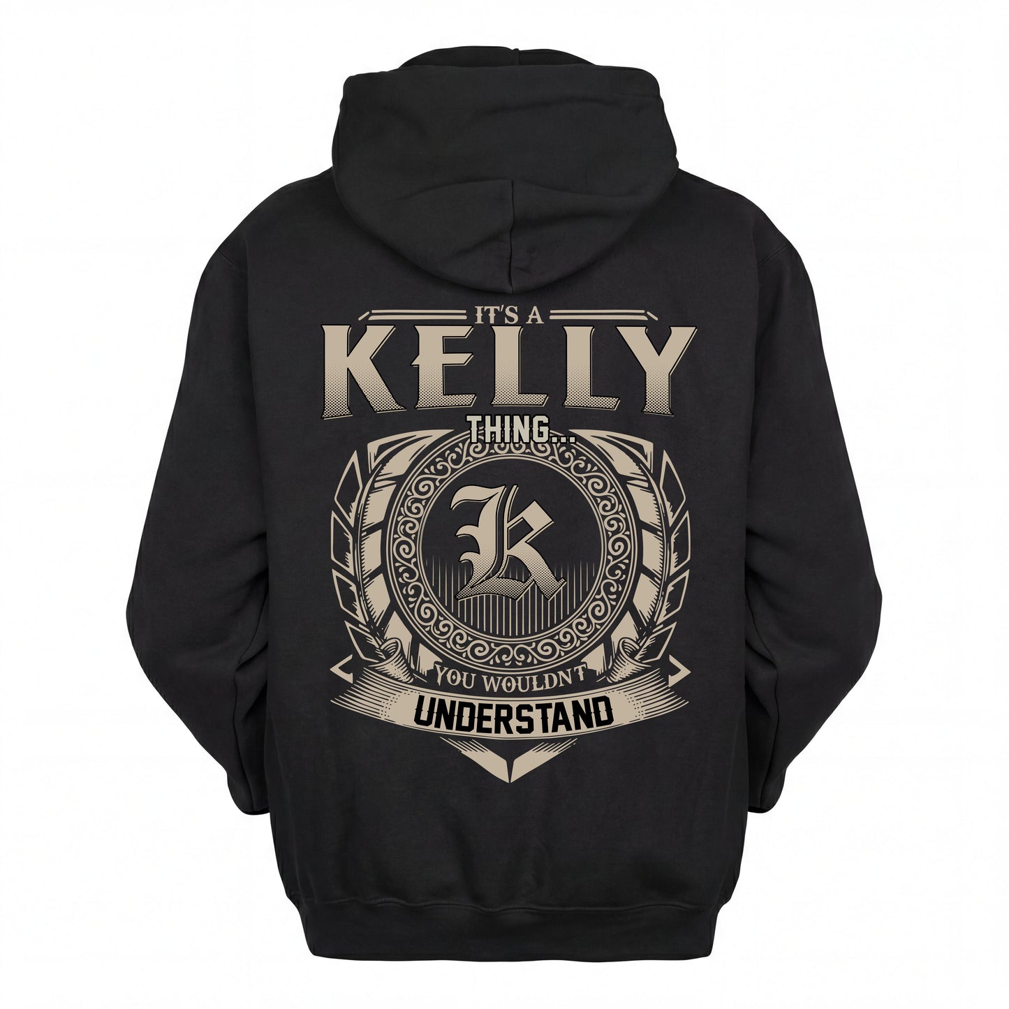 KELLY HH88-K2–Personalized Name Quote Apparel “It’s an NAME Thing You Wouldn’t Understand”