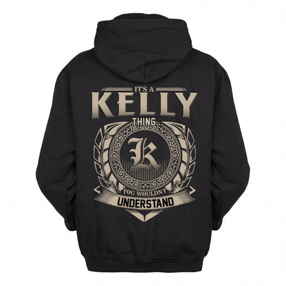 KELLY HH88-K2–Personalized Name Quote Apparel “It’s an NAME Thing You Wouldn’t Understand”