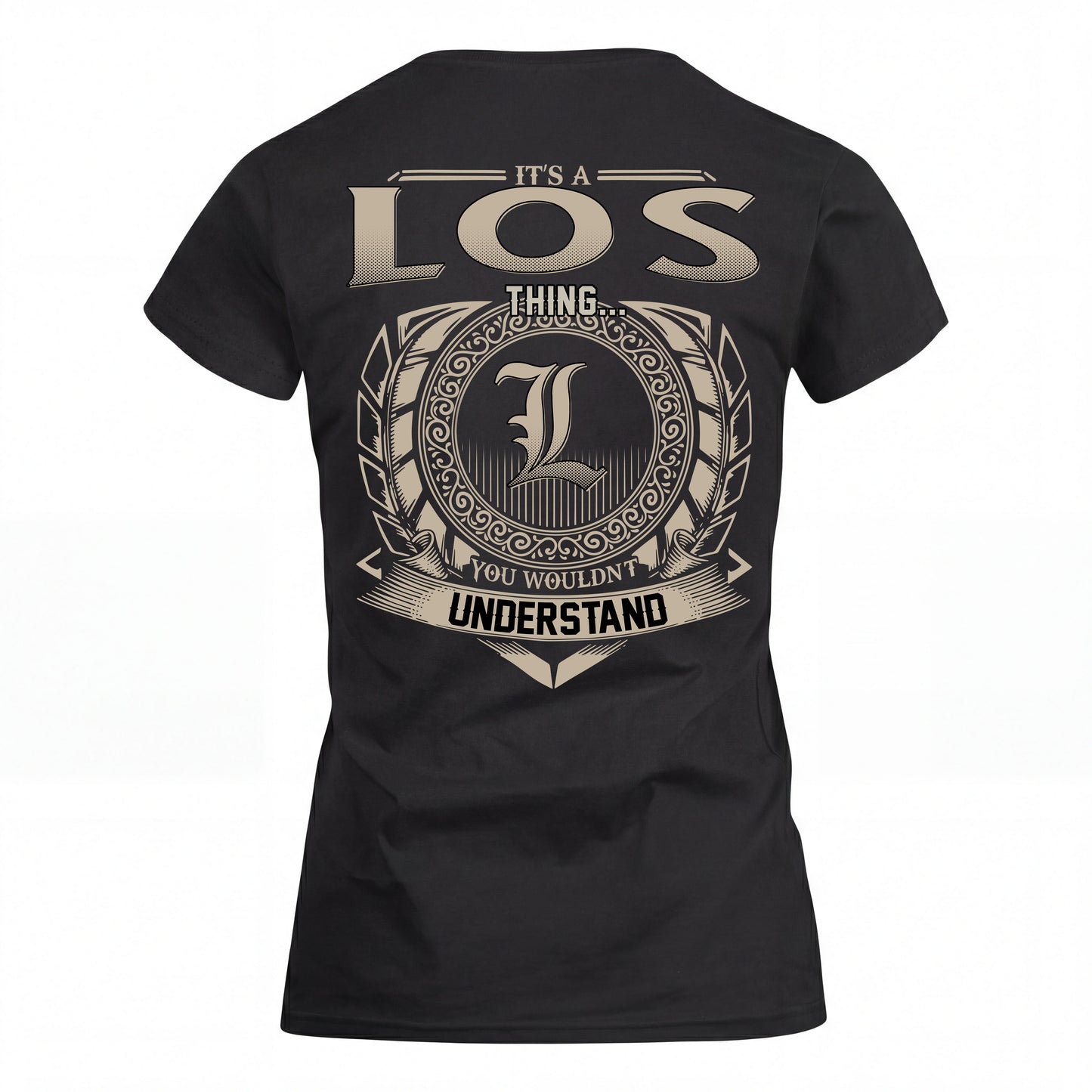 LOS HH88-K2–Personalized Name Quote Apparel “It’s an NAME Thing You Wouldn’t Understand”