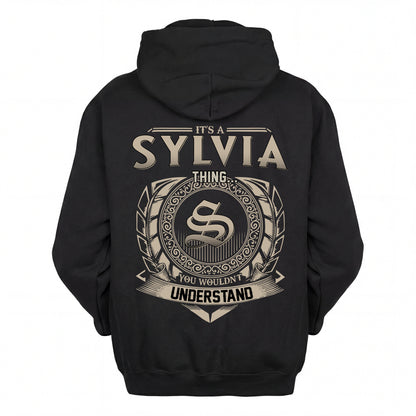 SYLVIA HH88-K2–Personalized Name Quote Apparel “It’s an NAME Thing You Wouldn’t Understand”