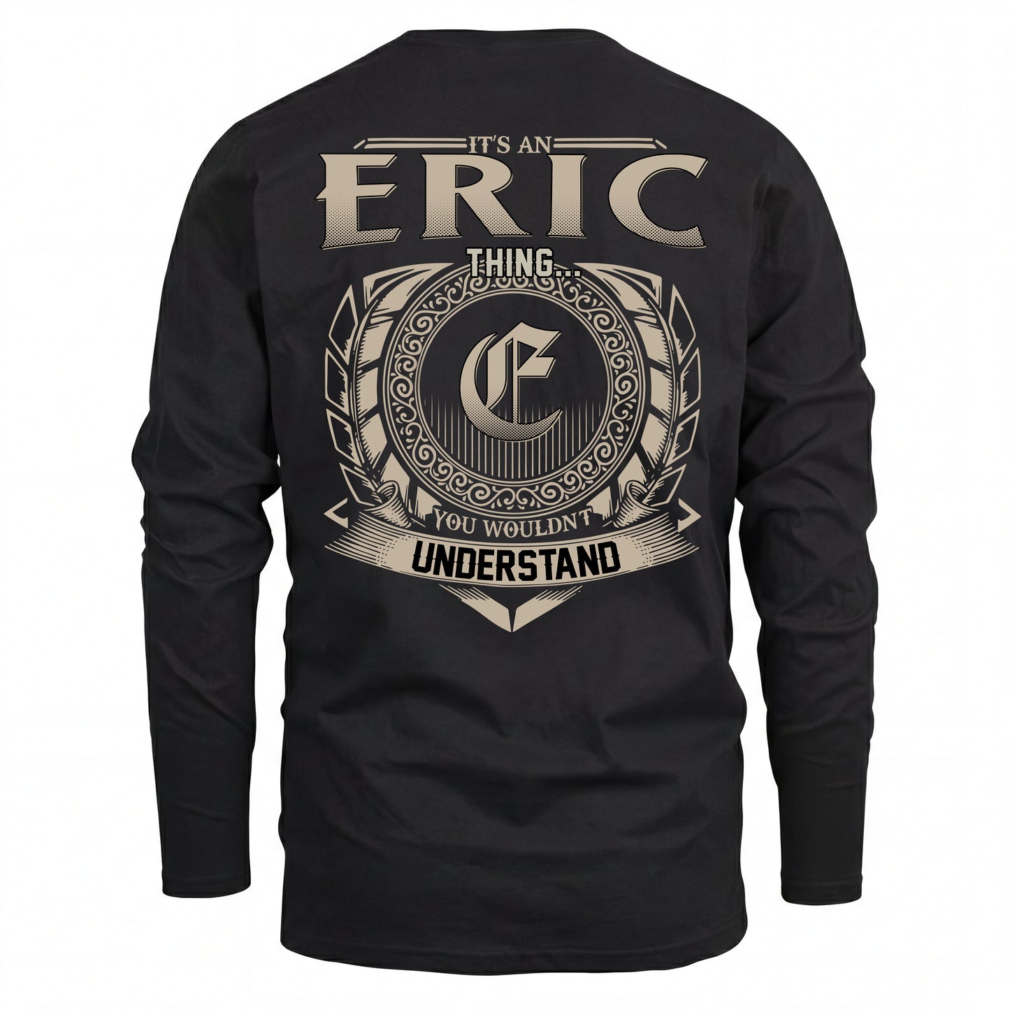 ERIC HH88-K2–Personalized Name Quote Apparel “It’s an NAME Thing You Wouldn’t Understand”
