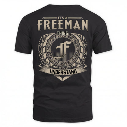 FREEMAN HH88-K2–Personalized Name Quote Apparel “It’s an NAME Thing You Wouldn’t Understand”