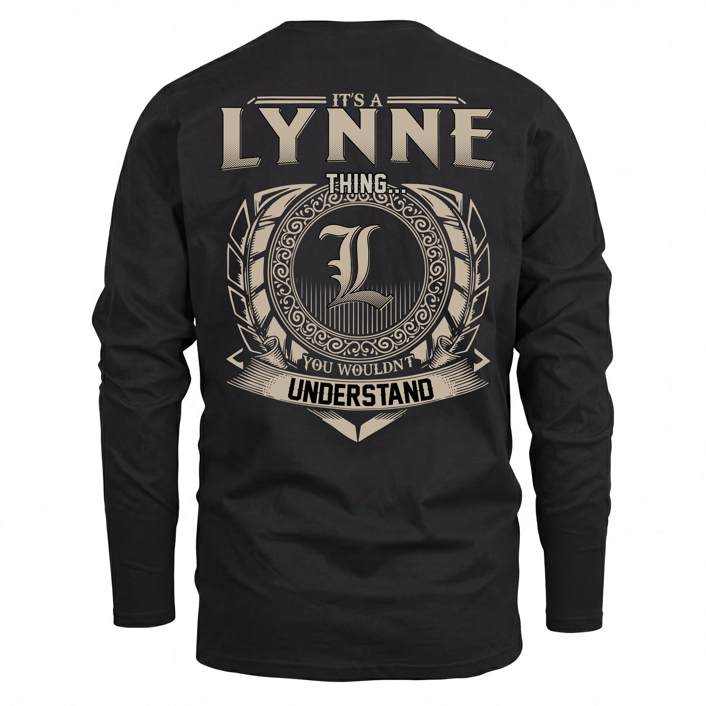 LYNNE HH88-K2–Personalized Name Quote Apparel “It’s an NAME Thing You Wouldn’t Understand”