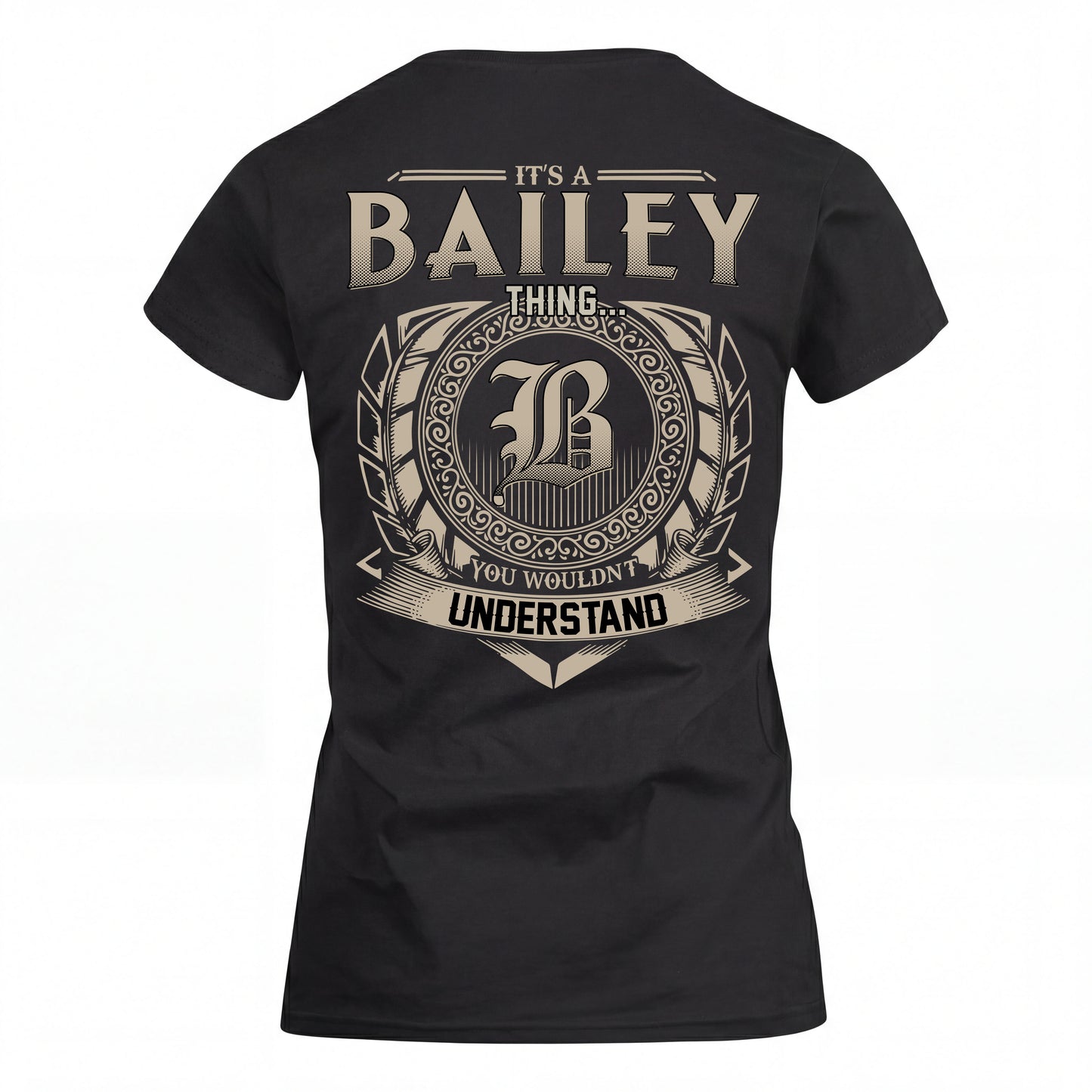 BAILEY HH88-K2–Personalized Name Quote Apparel “It’s an NAME Thing You Wouldn’t Understand”