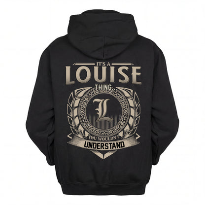LOUISE HH88-K2–Personalized Name Quote Apparel “It’s an NAME Thing You Wouldn’t Understand”