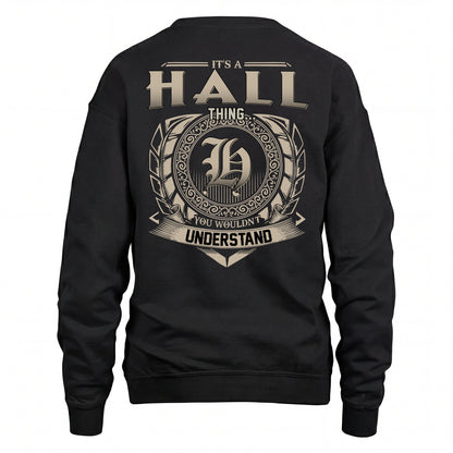 HALL HH88-K2–Personalized Name Quote Apparel “It’s an NAME Thing You Wouldn’t Understand”