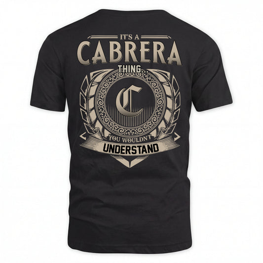 CABRERA HH88-K2–Personalized Name Quote Apparel “It’s an NAME Thing You Wouldn’t Understand”