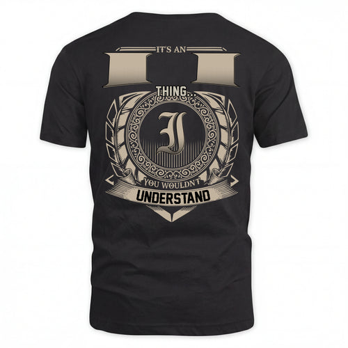 II HH88-K2–Personalized Name Quote Apparel “It’s an NAME Thing You Wouldn’t Understand”