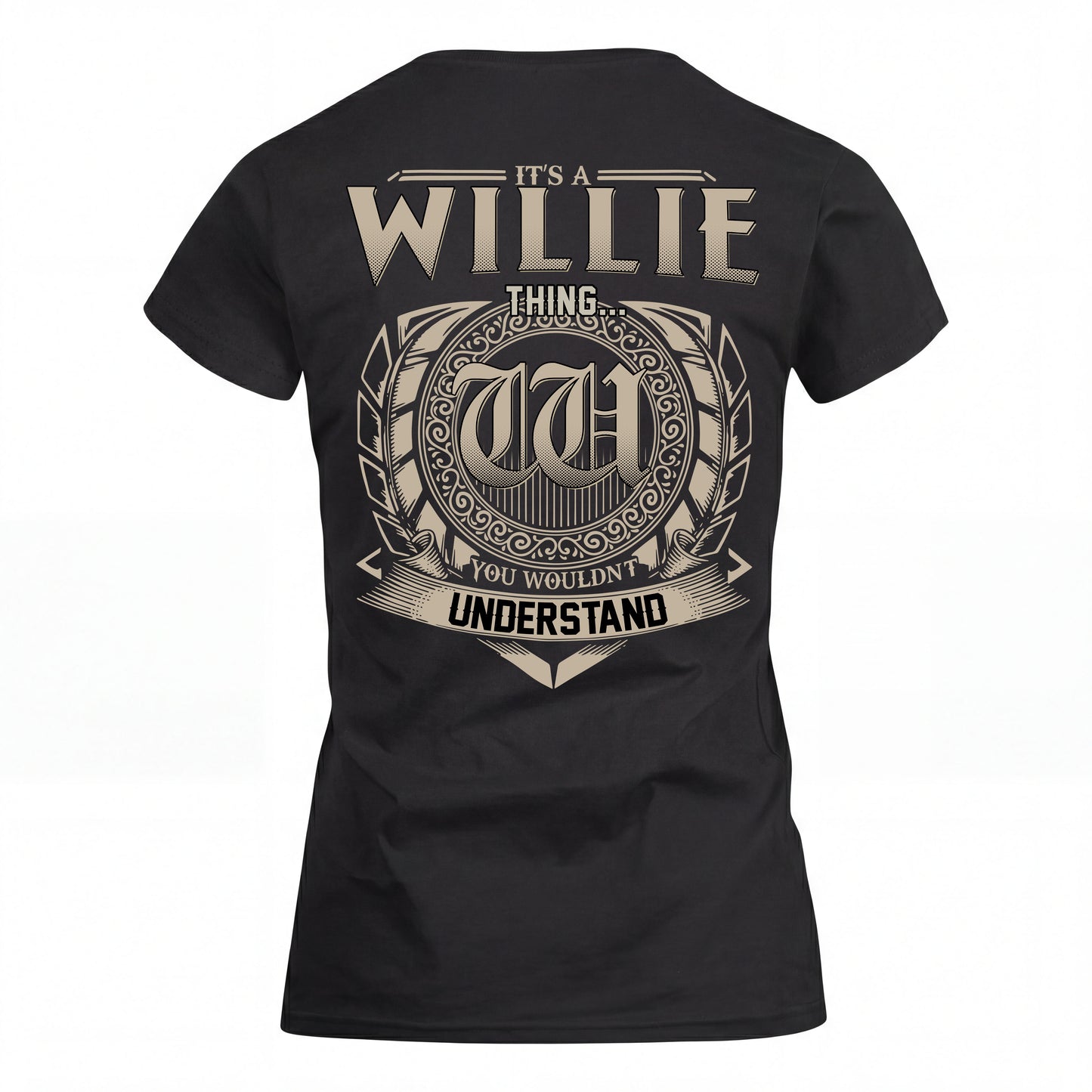 WILLIE HH88-K2–Personalized Name Quote Apparel “It’s an NAME Thing You Wouldn’t Understand”