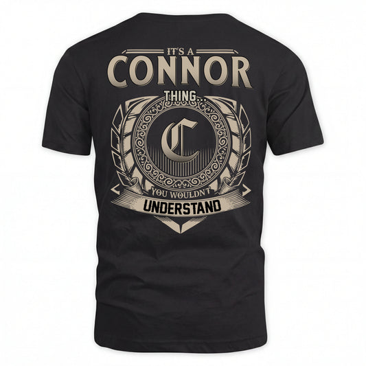 CONNOR HH88-K2–Personalized Name Quote Apparel “It’s an NAME Thing You Wouldn’t Understand”