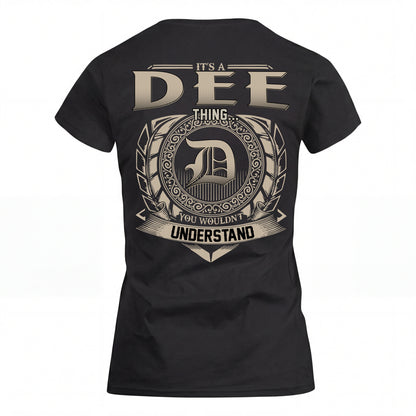 DEE HH88-K2–Personalized Name Quote Apparel “It’s an NAME Thing You Wouldn’t Understand”