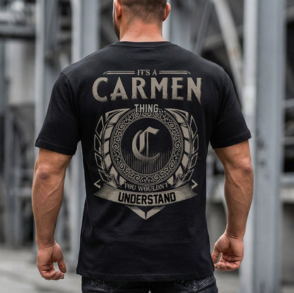 CARMEN HH88-K2–Personalized Name Quote Apparel “It’s an NAME Thing You Wouldn’t Understand”