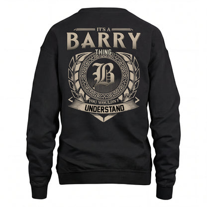 BARRY HH88-K2–Personalized Name Quote Apparel “It’s an NAME Thing You Wouldn’t Understand”