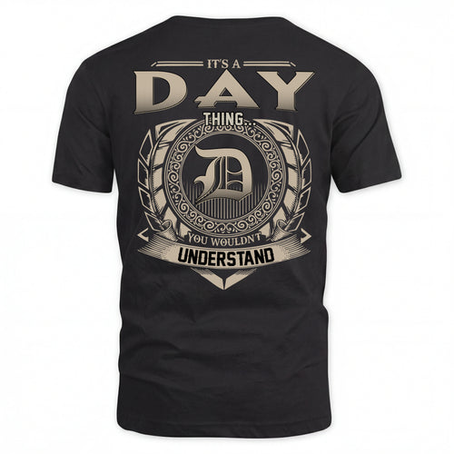 DAY HH88-K2–Personalized Name Quote Apparel “It’s an NAME Thing You Wouldn’t Understand”