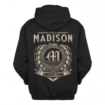 MADISON HH88-K2–Personalized Name Quote Apparel “It’s an NAME Thing You Wouldn’t Understand”