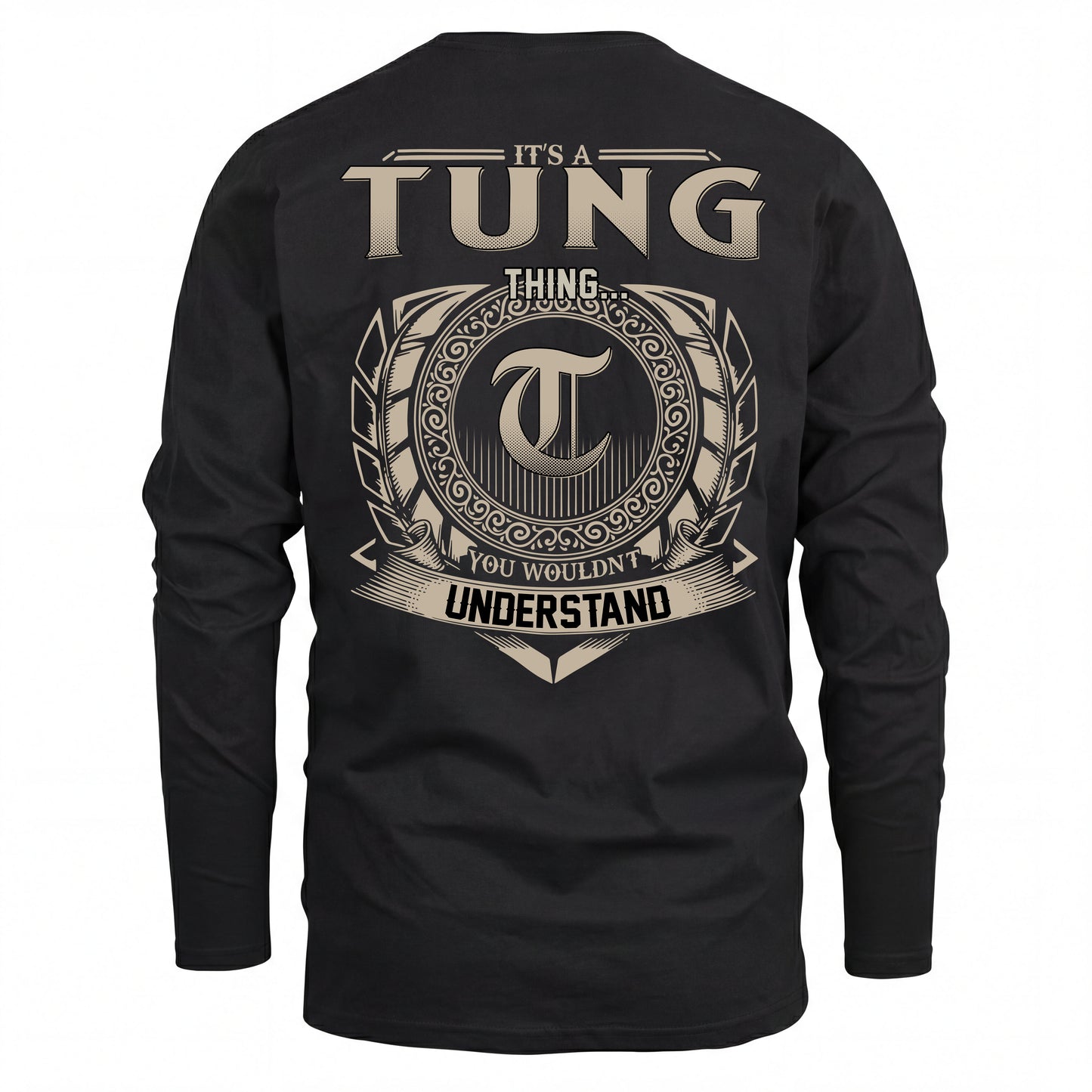 TUNG HH88-K2–Personalized Name Quote Apparel “It’s an NAME Thing You Wouldn’t Understand”