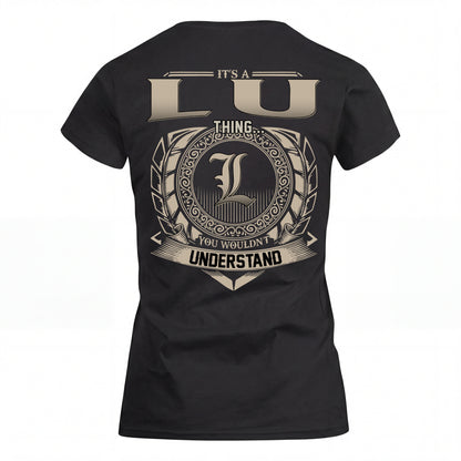 LU HH88-K2–Personalized Name Quote Apparel “It’s an NAME Thing You Wouldn’t Understand”