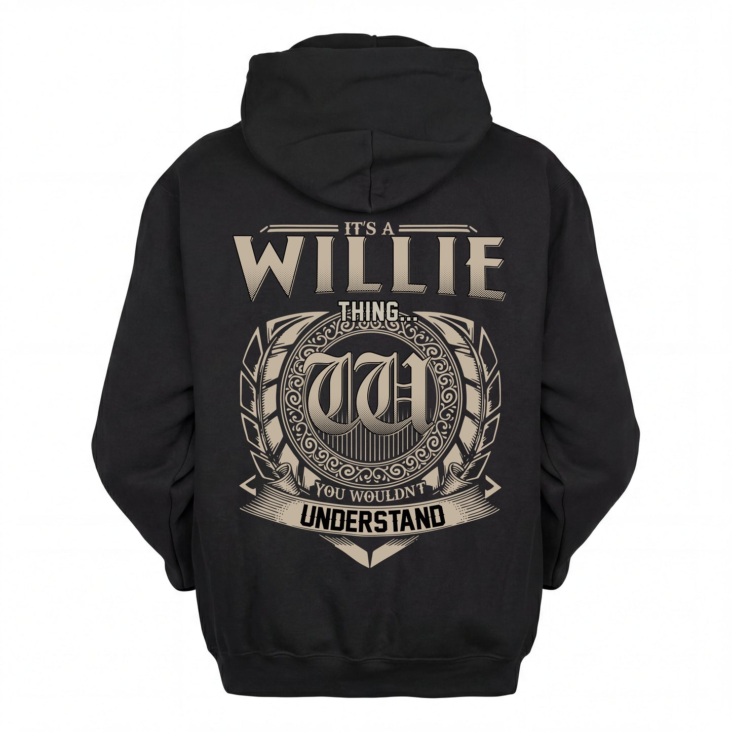 WILLIE HH88-K2–Personalized Name Quote Apparel “It’s an NAME Thing You Wouldn’t Understand”