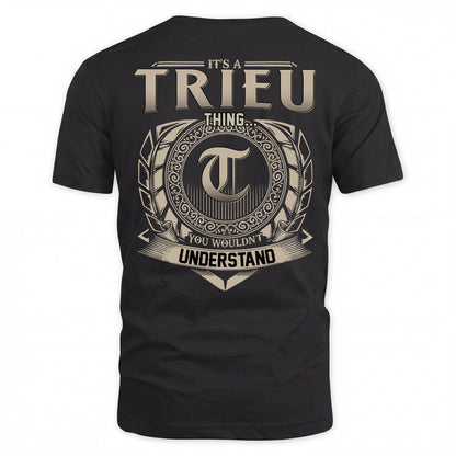 TRIEU HH88-K2–Personalized Name Quote Apparel “It’s an NAME Thing You Wouldn’t Understand”