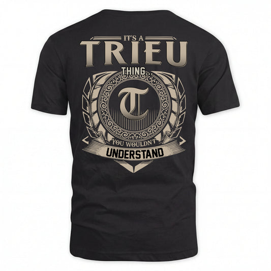 TRIEU HH88-K2–Personalized Name Quote Apparel “It’s an NAME Thing You Wouldn’t Understand”