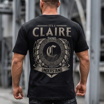 CLAIRE HH88-K2–Personalized Name Quote Apparel “It’s an NAME Thing You Wouldn’t Understand”