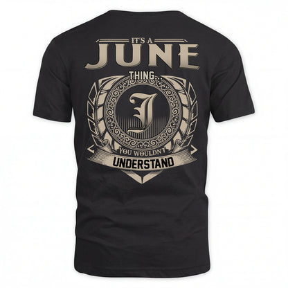 JUNE HH88-K2–Personalized Name Quote Apparel “It’s an NAME Thing You Wouldn’t Understand”