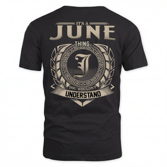 JUNE HH88-K2–Personalized Name Quote Apparel “It’s an NAME Thing You Wouldn’t Understand”