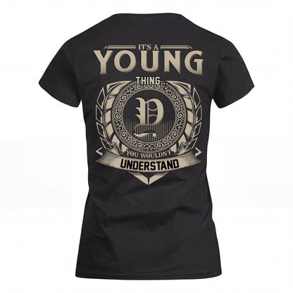 YOUNG HH88-K2–Personalized Name Quote Apparel “It’s an NAME Thing You Wouldn’t Understand”