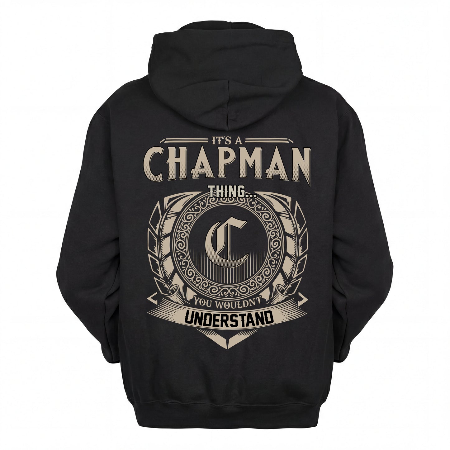 CHAPMAN HH88-K2–Personalized Name Quote Apparel “It’s an NAME Thing You Wouldn’t Understand”
