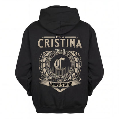 CRISTINA HH88-K2–Personalized Name Quote Apparel “It’s an NAME Thing You Wouldn’t Understand”