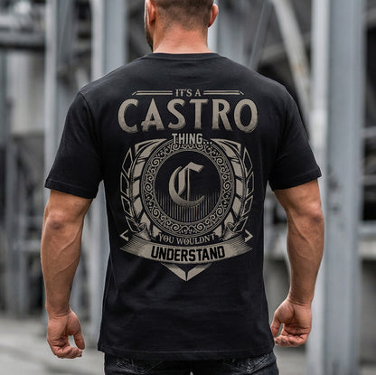 CASTRO HH88-K2–Personalized Name Quote Apparel “It’s an NAME Thing You Wouldn’t Understand”