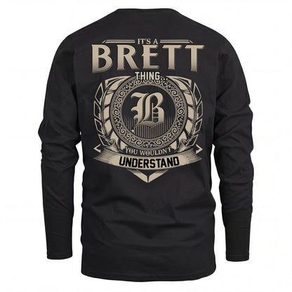 BRETT HH88-K2–Personalized Name Quote Apparel “It’s an NAME Thing You Wouldn’t Understand”