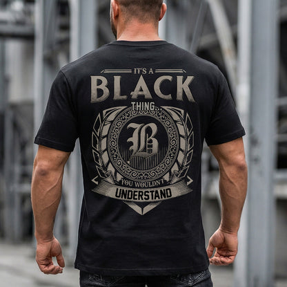BLACK HH88-K2–Personalized Name Quote Apparel “It’s an NAME Thing You Wouldn’t Understand”